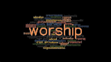 worshippy|worshipping meaning synonym.